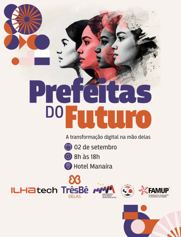 Famup promove “Prefeitas do Futuro” na próxima terça com encontro do Movimento Mulheres Municipalistas
